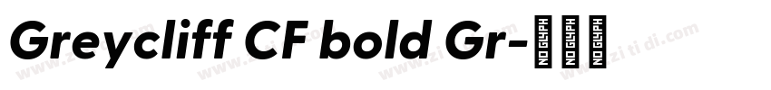 Greycliff CF bold Gr字体转换
